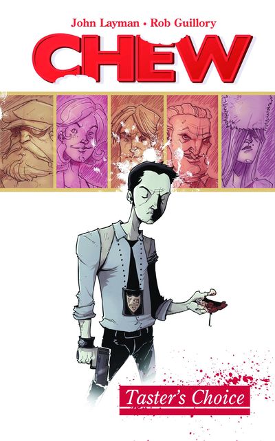 Chew Vol. 01: Tasters Choice Cover