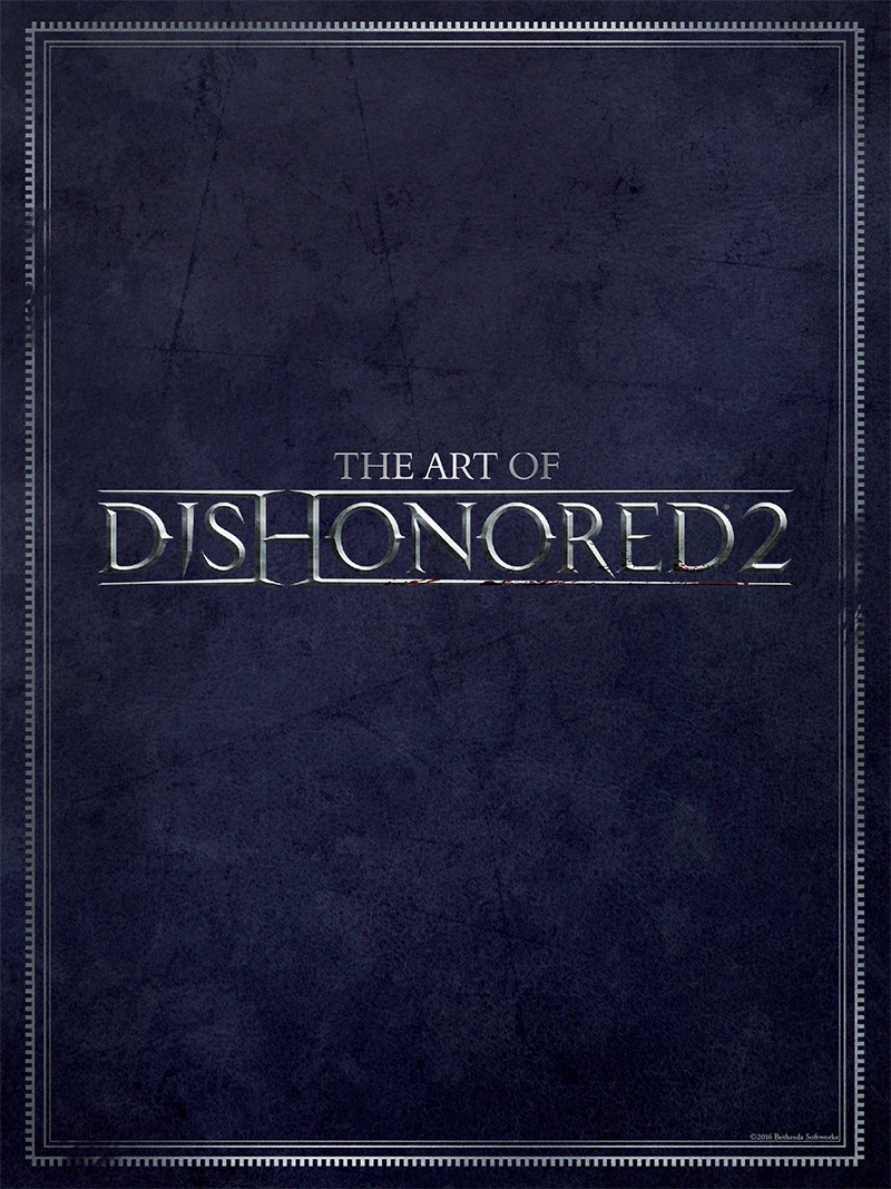 Dishonored 2 To Release November 11, 2016