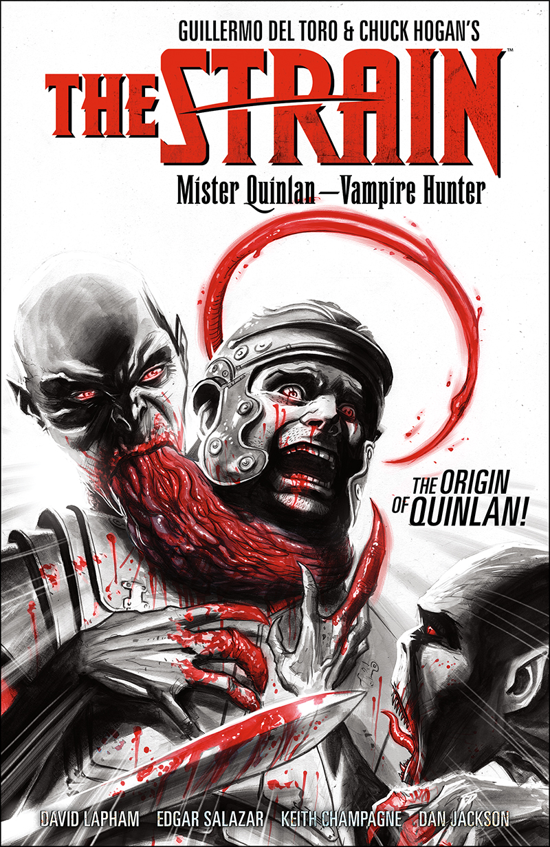 The Strain'' Returns to Dark Horse With ''Mister Quinlan'' :: Blog :: Dark  Horse Comics