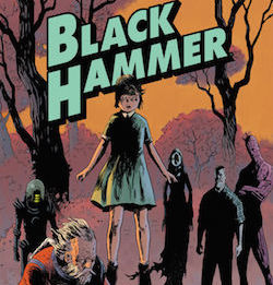 Uncover the ''Secret Origins'' of Jeff Lemires  ''Black Hammer''