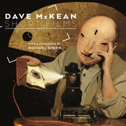 Dave McKean's Surreal Short Films Come to Dark Horse