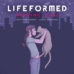 Lifeformed: Herding Cats, A Short Story From the Creators of ''Lifeformed: Cleo Makes Contact''