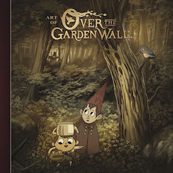 Retweet to Win The Art of Over the Garden Wall Signed by Creative Team!