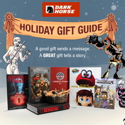 Season's Readings! It's the Dark Horse Holiday Gift Guide!