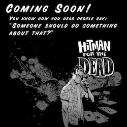 SDCC 2019: BOB BURDENS BACK WITH HITMAN FOR THE DEAD