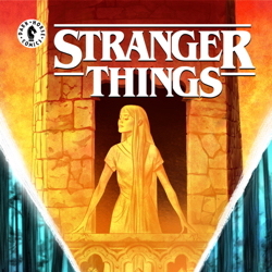 NYCC 2019: DARK HORSE COMICS AND NETFLIX TO RELEASE THIRD STRANGER THINGS COMIC SERIES