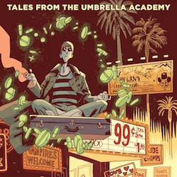 Gerard Way, Gabriel B, Shaun Simon, and I.N.J Culbard Expand the World of The Umbrella Academy