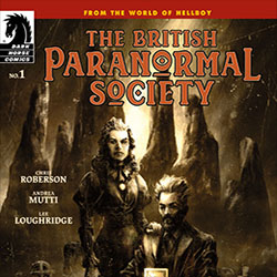 The British Paranormal Society: Time Out of Mind #1 Review Roundup