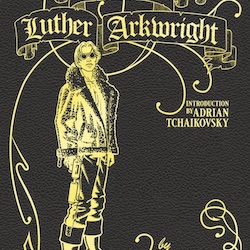 TRAVERSE THE MULTIVERSE IN THE LEGEND OF LUTHER ARKWRIGHT