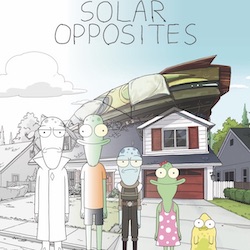 SDCC 2022: UNCOVER SECRETS OF THE SHLORPIANS IN THE ART OF SOLAR OPPOSITES