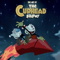 DARK HORSE BOOKS TAKES FANS ON A VISUAL JOURNEY INTO THE CREATION OF 'THE CUPHEAD SHOW!'