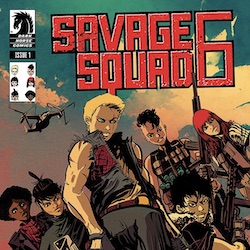 Get Savage with a “Savage Squad 6” Playlist :: Blog :: Dark Horse Comics