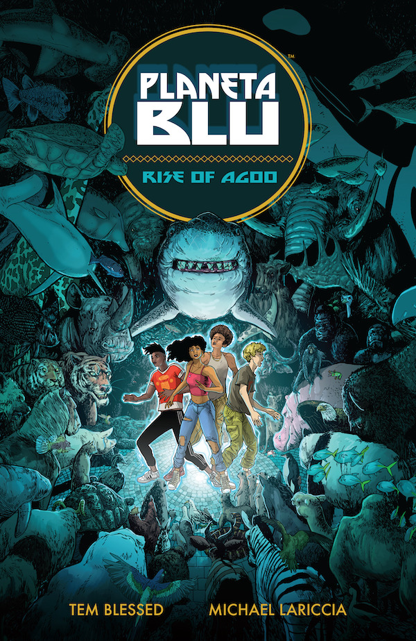 Planeta Blu Volume 1: Rise of Agoo