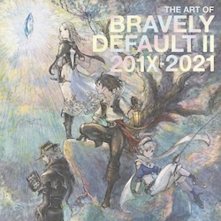 EXPLORE THE WORLD OF EXCILLANT IN �THE ART OF BRAVELY DEFAULT II: 201X�2021�