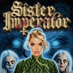 THE ORIGIN OF SISTER IMPERATOR IS REVEALED