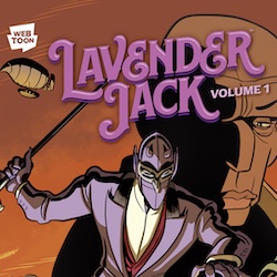 DAN SCHKADE’S HIT WEBTOON WEBCOMIC “LAVENDER JACK” COMES TO PRINT FROM DARK HORSE COMICS