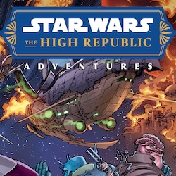 COMPLETE “THE HIGH REPUBLIC ADVENTURES” WITH NEW COLLECTIONS