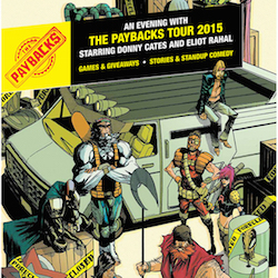 Dark Horse Presents: An Evening With 'The Paybacks' Tour 2015!