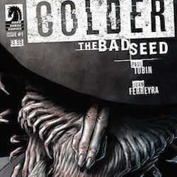 Colder: The Bad Seed #1 Review Roundup