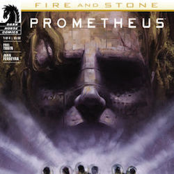 Prometheus: Fire And Stone #1 Review Roundup
