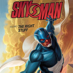 Skyman Volume 1: The Right Stuff TPB Review Roundup